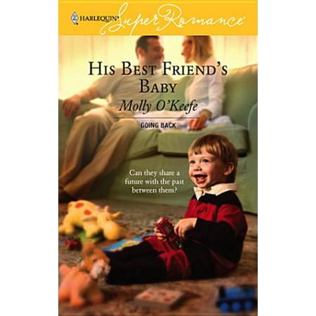 His Best Friend's Baby - eBook (The Best Baby Back Ribs)