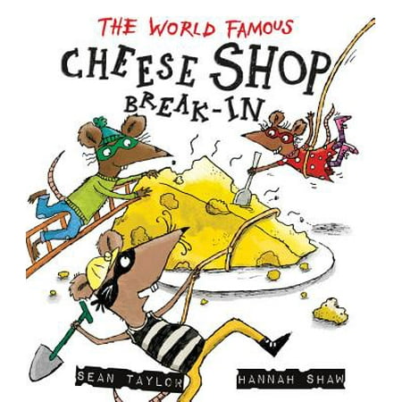 Cheese Shop - The World-Famous Cheese Shop Break-In