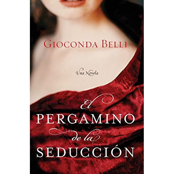 Pre-Owned El Pergamino de la Seduccion: Una Novela (Spanish Edition), 9780060833398, 0060833394, Paperback,