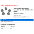 thumbnail image 2 of Wheel Lug Nut Cap 5 Piece Set - Compatible with 2005 - 2006 Chevy Equinox, 2 of 2