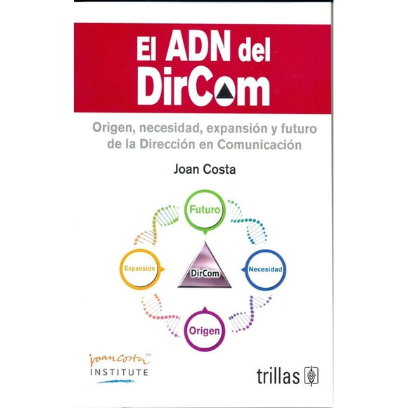 EL ADN DEL DIRCOM EDITORIAL TRILLAS SA DE CV JOAN COSTA