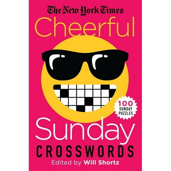 The New York Times Cheerful Sunday Crosswords: 100 Sunday Puzzles, (Paperback)