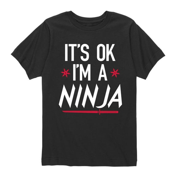 Instant Message - Its Ok Im A Ninja - Toddler Short Sleeve Tee