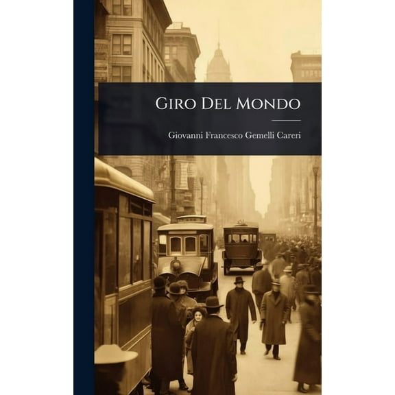 Giro Del Mondo, (Hardcover)