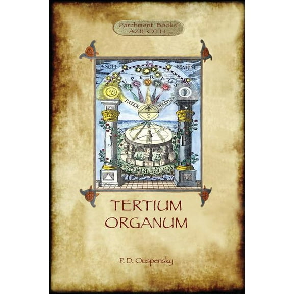 Tertium Organum: a key to the enigmas of the world (Aziloth Books), (Paperback)