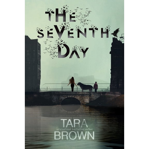 Seventh Day The Seventh Day: A Post-Apocalyptic Survival Thriller, Book 1, (Paperback)