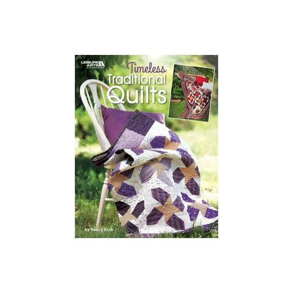 Leisure Arts Timeless Traditional Quilts Quilting Book