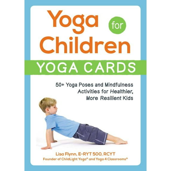 Pre-Owned Yoga for Children--Yoga Cards: 50+ Yoga Poses and Mindfulness Activities for Healthier, More Resilient Kids (Misc.) 1507208235 9781507208236