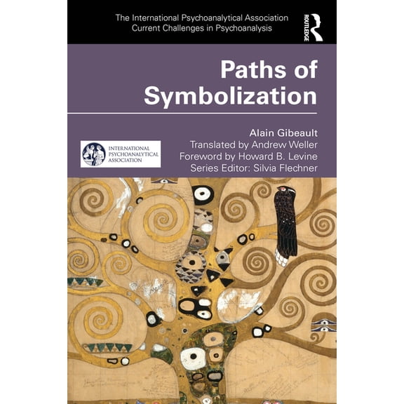 International Psychoanalytical Associati Paths of Symbolization, (Paperback)