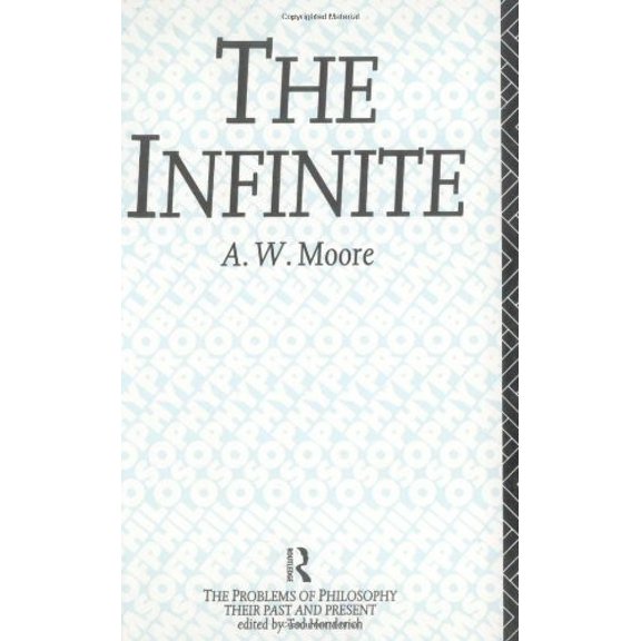Pre-Owned The Infinite (Problems of Philosophy) Paperback