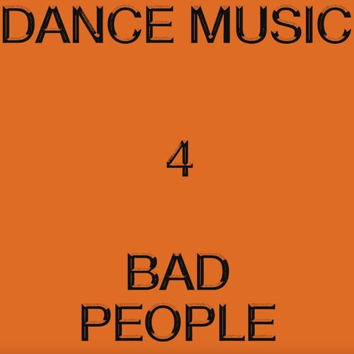 Hieroglyphic Being - Dance Music 4 Bad People - Music & Performance - Vinyl