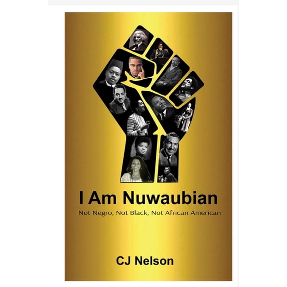 I Am Nuwaubian: Not Colored, Not Negro, Not African American, (Paperback)