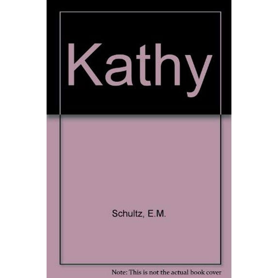 Pre-Owned Kathy (Paperback) 080244525X 9780802445254