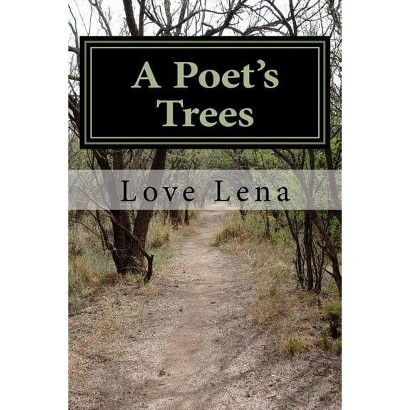 Madness A Poet's Trees: The roots and branches of my mind, Book 1, (Paperback)