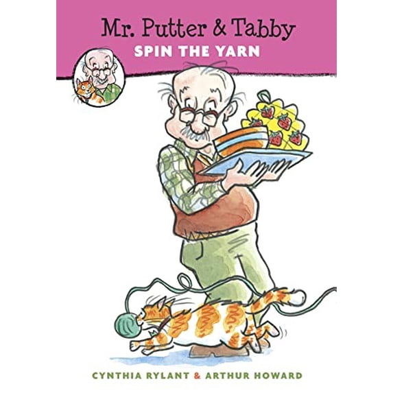 Pre-Owned Mr. Putter & Tabby Spin the Yarn (Paperback) 0152060952 9780152060954