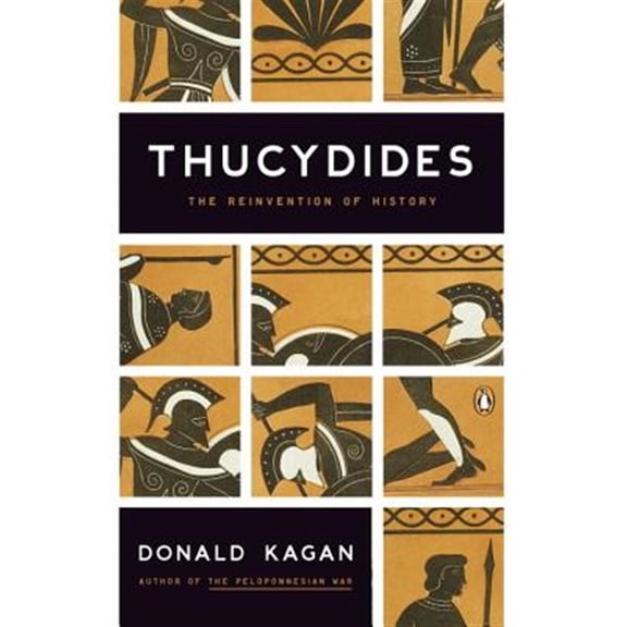 Pre-Owned Thucydides : The Reinvention of History (Paperback) 9780143118299