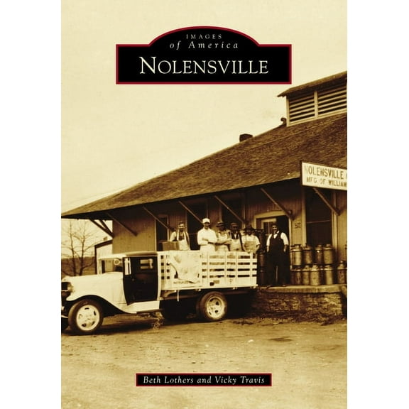 Images of America Nolensville, (Paperback)