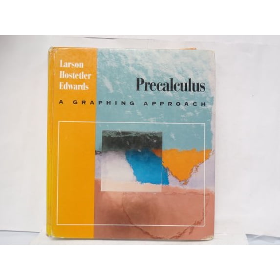 Pre-Owned Precalculus: A Graphing Approach (Hardcover) 0669285005 9780669285000