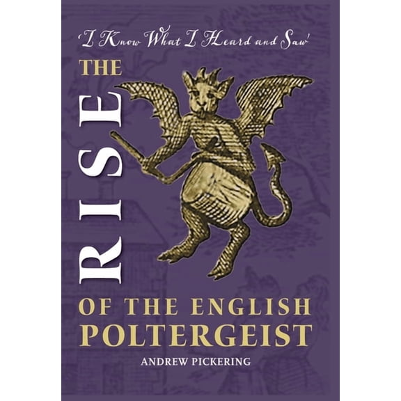 The Rise of the English Poltergeist, (Hardcover)