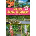 thumbnail image 1 of Pre-Owned Mauis Hana Highway: A Visitor's Guide (Paperback) 0935180621 9780935180626, 1 of 2