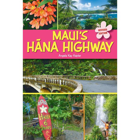 Pre-Owned Mauis Hana Highway: A Visitor's Guide (Paperback) 0935180621 9780935180626