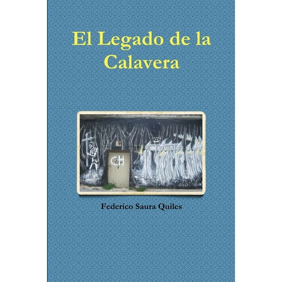El legado de la calavera, (Paperback)