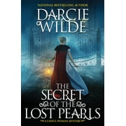 A Useful Woman Mystery: The Secret of the Lost Pearls : A Riveting Regency Historical Mystery (Series #1) (Hardcover)