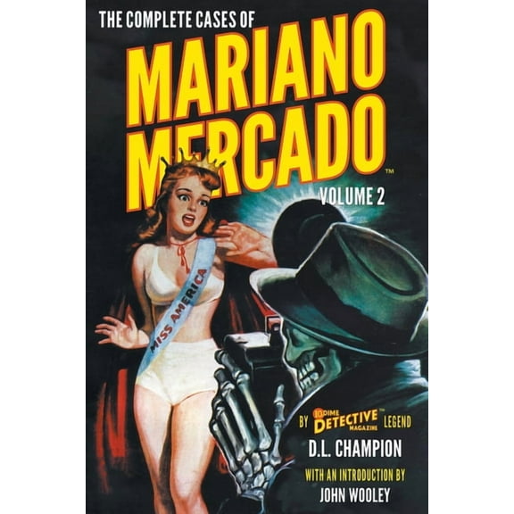 Dime Detective Library The Complete Cases of Mariano Mercado, Volume 2, (Paperback)