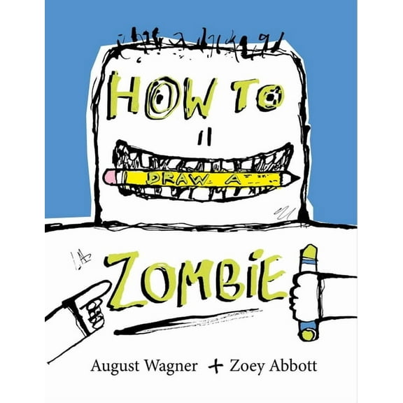 How to Draw a Zombie, (Hardcover)