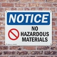 thumbnail image 4 of (2 Pack) No Hazardous Materials OSHA Notice Sign 14 Inch X 10 Inch Indoor / Outdoor Rust-Free Aluminum Metal Signs for Workplace, Workshop, and Construction Site, Made in the USA, 4 of 8