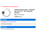 thumbnail image 2 of Parking Light Bulb Socket - Compatible with 1993, 1997 - 2001 Oldsmobile Silhouette 1998 1999 2000, 2 of 2