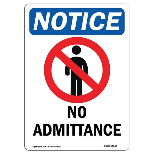 SignMission OS-NS-A-1014-V-14367 10 x 14 Po Panneau d'Affichage OSHA - Pas d'Admission