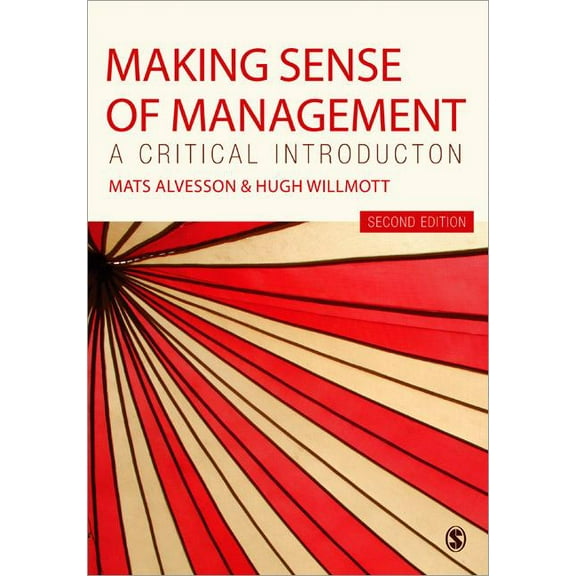 Making Sense of Management: A Critical Introduction, (Paperback)
