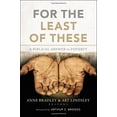 thumbnail image 2 of For the Least of These: A Biblical Answer to Poverty, (Paperback), 2 of 2