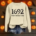 thumbnail image 6 of WEIWEN 1692 They Missed One Sweatshirt Women Halloween Witch Long Sleeve Shirts 1692 Salem Casual Crewneck Pullover Sweaters Gift Tops Women's Clothing Beige, XXL, 6 of 6