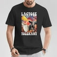 thumbnail image 2 of Lactose Tolerant Meme T-Shirt Funny Dairy Lover Humor Tee Milk Cheese Fan Gift Shirt for Men Women Foodie Joke Casual Wear, 2 of 3