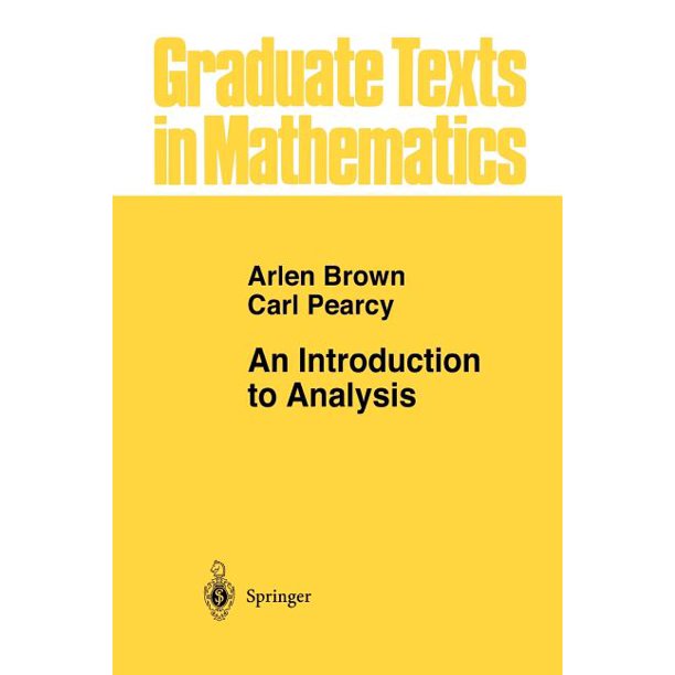 Graduate Texts in Mathematics An Introduction to Analysis (Paperback