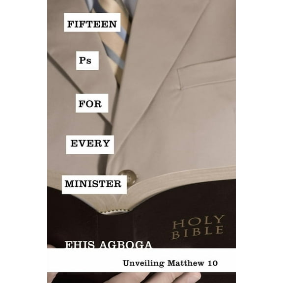 Fifteen Ps for Every Minister (Hardcover)