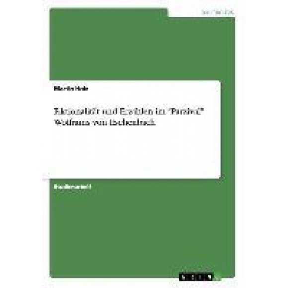 Fiktionalität und Erzählen im "Parzival" Wolframs von Eschenbach [German]