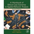 thumbnail image 1 of Pre-Owned A Workbook of Ethical Case Scenarios in Applied Behavior Analysis (Paperback) 032398813X 9780323988131, 1 of 1