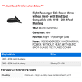 thumbnail image 2 of Right Passenger Side Power Mirror - without Heat - with Blind Spot - Compatible with 2013 - 2014 Ford Mustang, 2 of 2