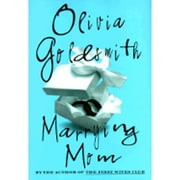 Pre-Owned Marrying Mom (Hardcover 9780060186524) by Olivia Goldsmith