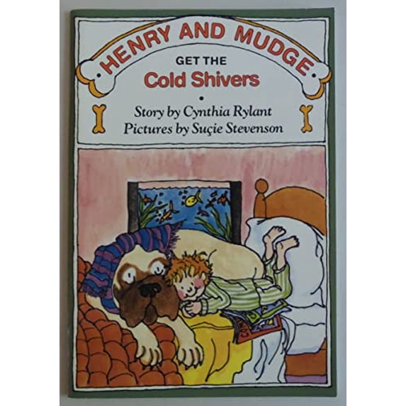 Pre-Owned Henry and Mudge Get the Cold Shivers: The Seventh Book of Their Adventures (Paperback) 0590982354 9780590982351