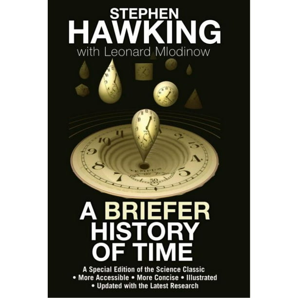Plus Bref Historique du Temps, Stephen W. Hawking, Stephen Hawking, et al.