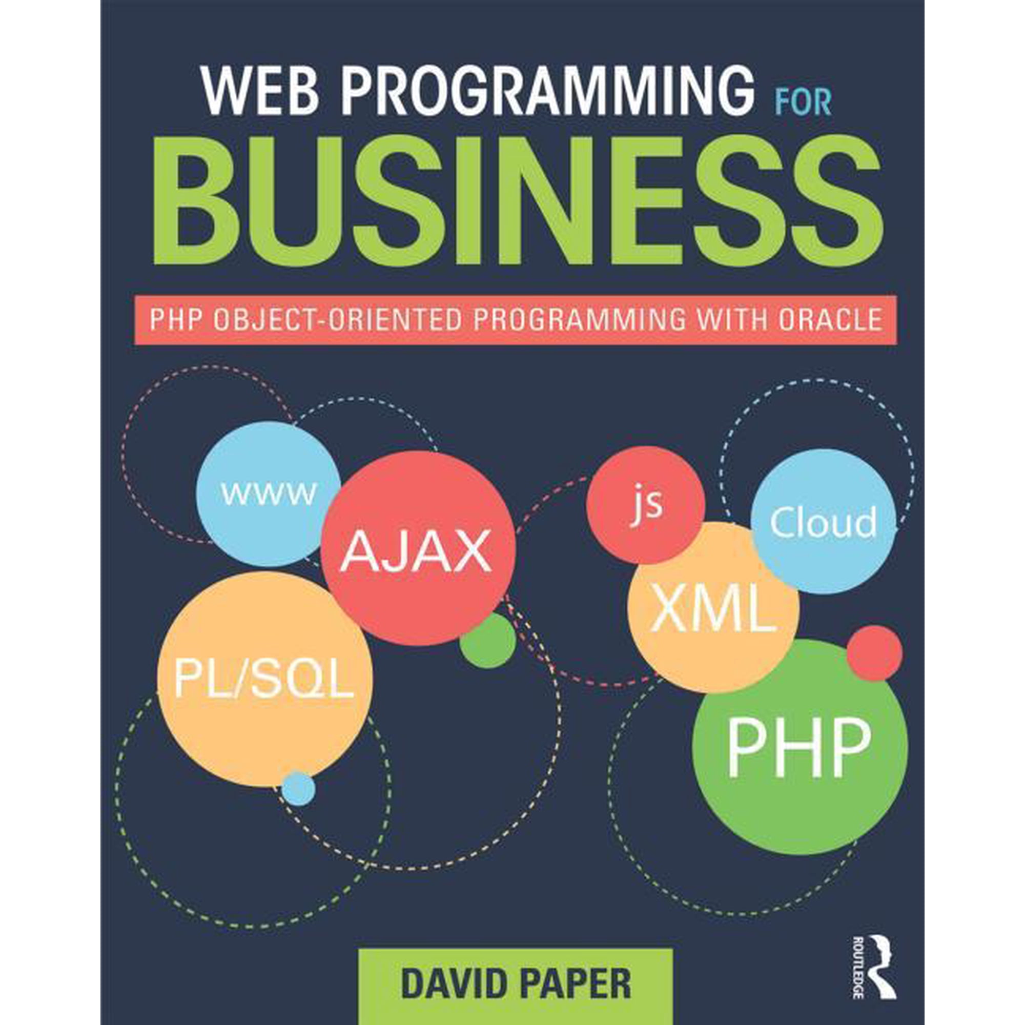 Web Programming for Business: PHP Object-Oriented Programming with Oracle (Paperback)