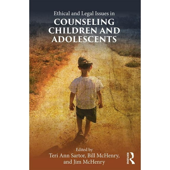 Ethical and Legal Issues in Counseling Children and Adolescents, (Paperback)