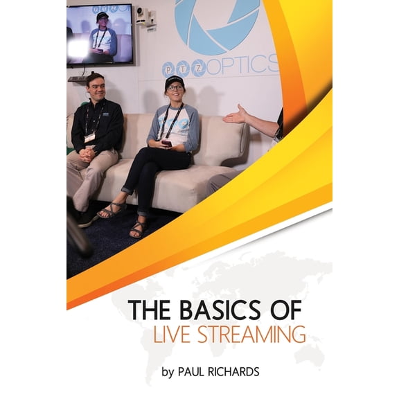 Live Streaming Book: The Basics of Live Streaming (Paperback)