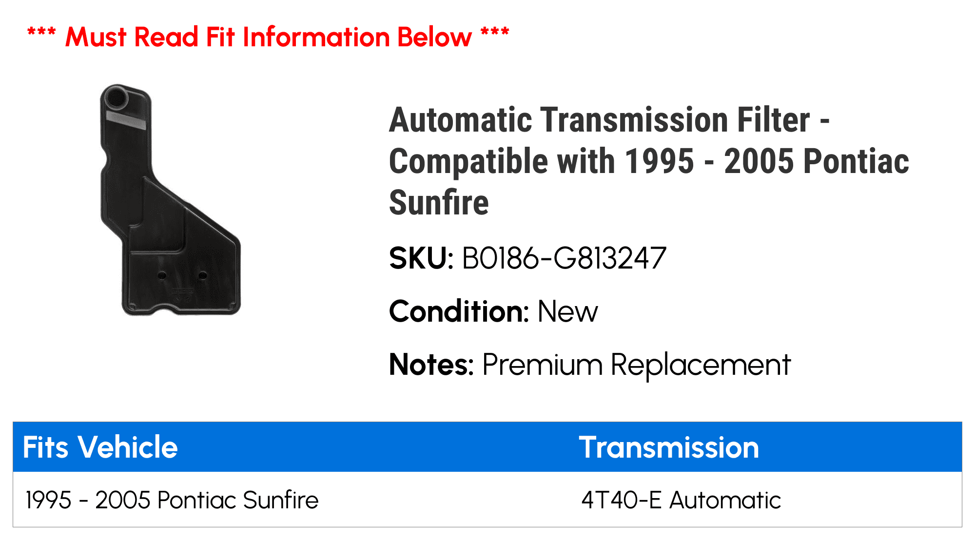 Automatic Transmission Filter - Compatible with 1995 - 2005 Pontiac Sunfire 1996 1997 1998 1999 2000 2001 2002 2003 2004