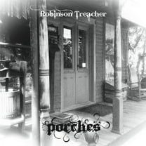 Robinson Treacher - Porches - Music & Performance - CD