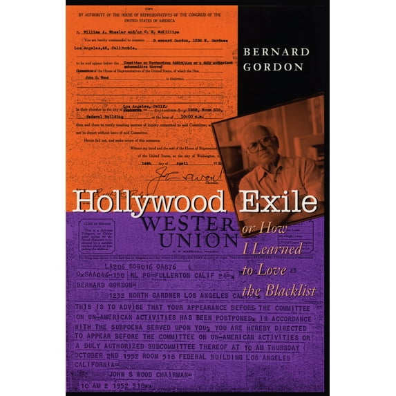 Pre-Owned Hollywood Exile, or How I Learned to Love the Blacklist (Paperback) 0292728336 9780292728332